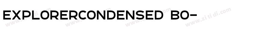 ExplorerCondensed Bo字体转换